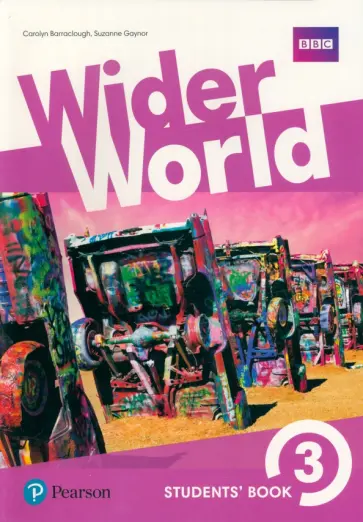 Barraclough, Gaynor - Wider World. Level 3. Students' Book Barraclough, Gaynor - Wider World. Level 3. Students' Book обложка книги