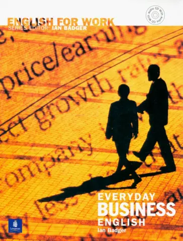 Ian Badger - Everyday Business English. Book +CD обложка книги