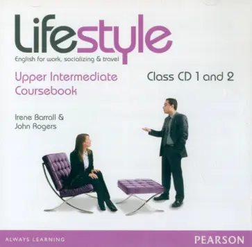 Barrall, Rogers - CDs. Lifestyle. Upper Intermediate. Class Barrall, Rogers - CDs. Lifestyle. Upper Intermediate. Class обложка книги