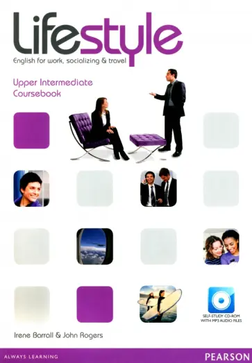 Barrall, Rogers - Lifestyle. Upper Intermediate. Coursebook and CD-ROM Barrall, Rogers - Lifestyle. Upper Intermediate. Coursebook and CD-ROM обложка книги
