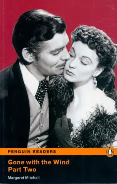 Margaret Mitchell - Gone with the Wind. Part 2 Margaret Mitchell - Gone with the Wind. Part 2 обложка книги