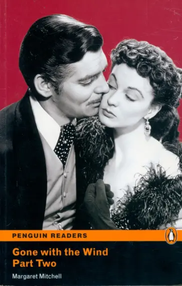 Margaret Mitchell - Gone with the Wind. Part 2 Margaret Mitchell - Gone with the Wind. Part 2 обложка книги