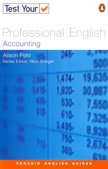 Alison Pohl - Test Your Professional English. Accounting обложка книги