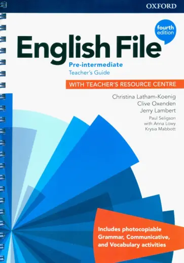 Latham-Koenig, Oxenden - English File. Pre-Intermediate. Teacher's Guide with Teacher's Resource Centre Latham-Koenig, Oxenden - English File. Pre-Intermediate. Teacher's Guide with Teacher's Resource Centre обложка книги