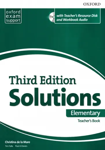 de, Falla - Solutions. Elementary. Third Edition. Teacher's Book with Teacher's Resource Disk Pack de, Falla - Solutions. Elementary. Third Edition. Teacher's Book with Teacher's Resource Disk Pack обложка книги
