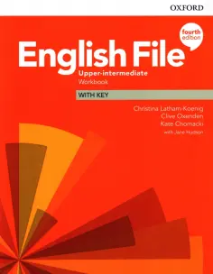 Latham-Koenig, Oxenden - English File. Upper-Intermediate. Workbook with Key обложка книги