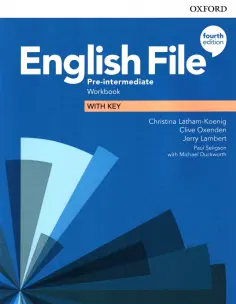 Latham-Koenig, Oxenden - English File. Pre-Intermediate. Workbook with Key обложка книги