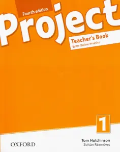 Hutchinson, Rezmuves - Project. Fourth Edition. Level 1. Teacher's Book with Online Practice Pack обложка книги