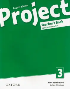 Hutchinson, Rezmuves - Project. Fourth Edition. Level 3. Teacher's Book with Online Practice Pack обложка книги