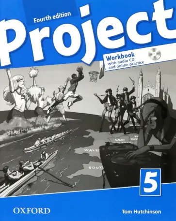 Tom Hutchinson - Project. Fourth Edition. Level 5. Workbook with Online Practice (+CD) Tom Hutchinson - Project. Fourth Edition. Level 5. Workbook with Online Practice (+CD) обложка книги