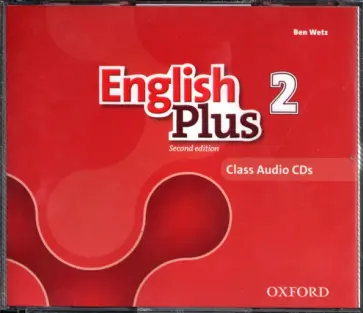 Ben Wetz - English Plus. Level 2. Class Audio CDs Ben Wetz - English Plus. Level 2. Class Audio CDs обложка книги