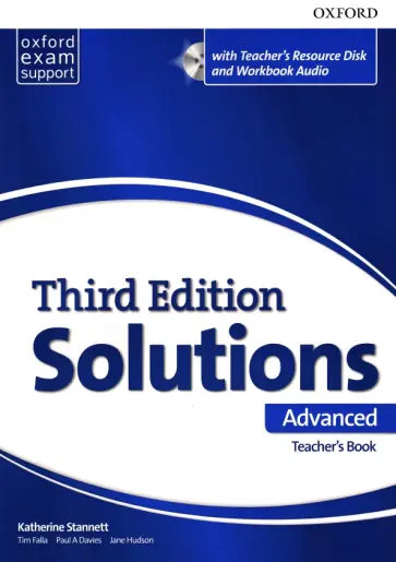 Stannett, Falla - Solutions. Advanced. Third Edition. Teacher's Book with Teacher's Resource Disk Pack Stannett, Falla - Solutions. Advanced. Third Edition. Teacher's Book with Teacher's Resource Disk Pack обложка книги