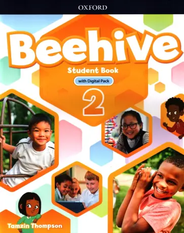 Tamzin Thompson - Beehive. Level 2. Student Book with Digital Pack Tamzin Thompson - Beehive. Level 2. Student Book with Digital Pack обложка книги