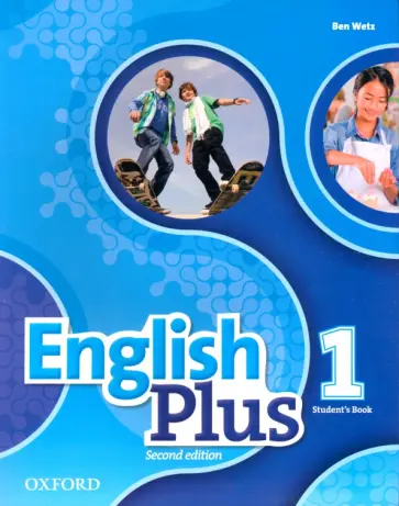 Ben Wetz - English Plus. Level 1. Student's Book Ben Wetz - English Plus. Level 1. Student's Book обложка книги