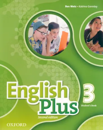Wetz, Gormley - English Plus. Level 3. Student's Book Wetz, Gormley - English Plus. Level 3. Student's Book обложка книги