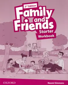Naomi Simmons - Family and Friends. Starter. 2nd Edition. Workbook Naomi Simmons - Family and Friends. Starter. 2nd Edition. Workbook обложка книги