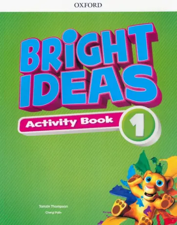 Palin, Thompson - Bright Ideas. Level 1. Activity Book with Online Practice Palin, Thompson - Bright Ideas. Level 1. Activity Book with Online Practice обложка книги