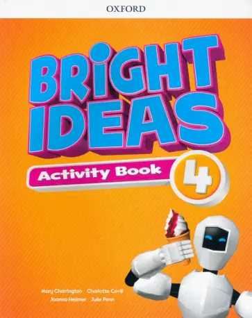 Charrington, Covill - Bright Ideas. Level 4. Activity Book with Online Practice Charrington, Covill - Bright Ideas. Level 4. Activity Book with Online Practice обложка книги