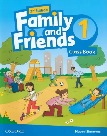 Naomi Simmons - Family and Friends. Level 1. 2nd Edition. Class Book Naomi Simmons - Family and Friends. Level 1. 2nd Edition. Class Book обложка книги
