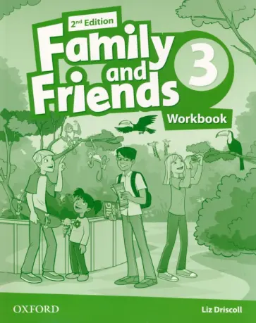 Liz Driscoll - Family and Friends. Level 3. 2nd Edition. Workbook обложка книги
