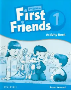 Susan Lannuzzi - First Friends. Second Edition. Level 1. Activity Book обложка книги