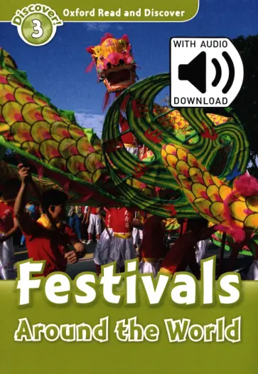 Richard Northcott - Oxford Read and Discover. Level 3. Festivals Around the World Audio Pack обложка книги