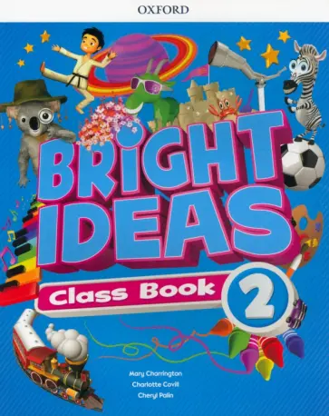 Charrington, Covill - Bright Ideas. Level 2. Class Book with Big Questions App Charrington, Covill - Bright Ideas. Level 2. Class Book with Big Questions App обложка книги