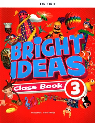 Palin, Phillips - Bright Ideas. Level 3. Class Book with Big Questions App Palin, Phillips - Bright Ideas. Level 3. Class Book with Big Questions App обложка книги