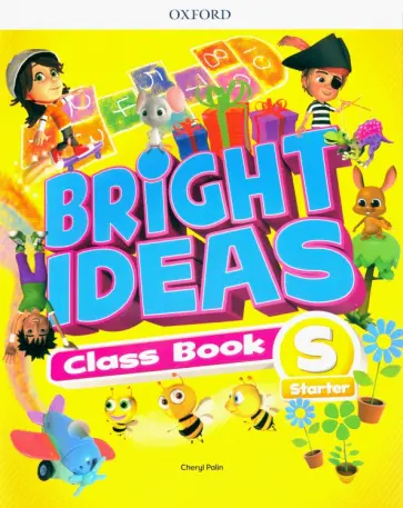 Cheryl Palin - Bright Ideas. Starter. Course Book обложка книги