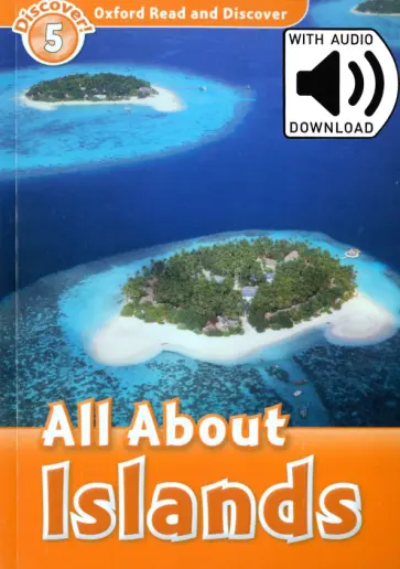 James Styring - Oxford Read and Discover. Level 5. All About Islands Audio Pack обложка книги