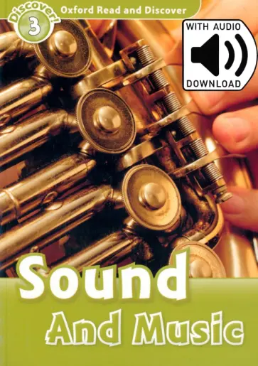 Richard Northcott - Oxford Read and Discover. Level 3. Sound and Music Audio Pack Richard Northcott - Oxford Read and Discover. Level 3. Sound and Music Audio Pack обложка книги