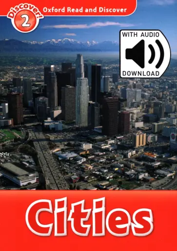 Richard Northcott - Oxford Read and Discover. Level 2. Cities Audio Pack Richard Northcott - Oxford Read and Discover. Level 2. Cities Audio Pack обложка книги