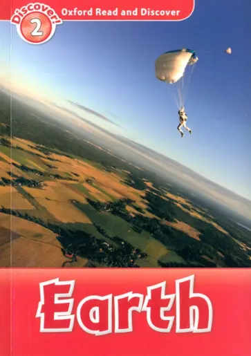 Richard Northcott - Oxford Read and Discover. Level 2. Earth Richard Northcott - Oxford Read and Discover. Level 2. Earth обложка книги