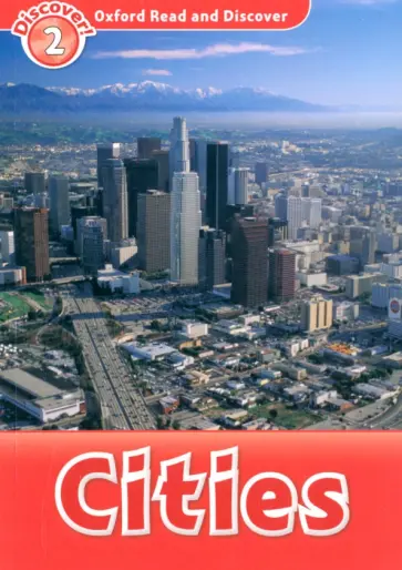 Richard Northcott - Oxford Read and Discover. Level 2. Cities Richard Northcott - Oxford Read and Discover. Level 2. Cities обложка книги