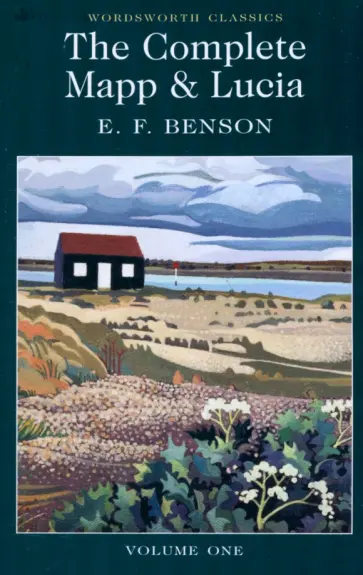E. Benson - The Complete Mapp and Lucia. Volume One обложка книги