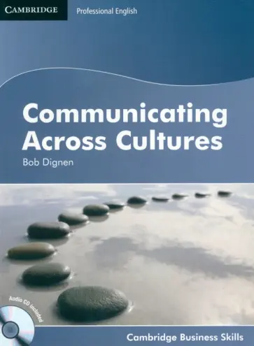 Bob Dignen - Communicating Across Cultures. Student's Book with Audio CD обложка книги
