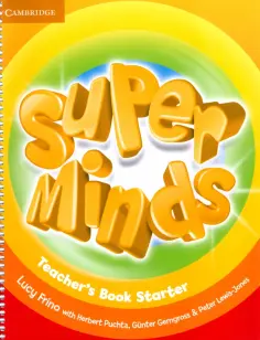 Frino, Gerngross - Super Minds. Starter. Teacher's Book Frino, Gerngross - Super Minds. Starter. Teacher's Book обложка книги