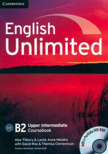 Tilbury, Hendra - English Unlimited. Upper Intermediate. Coursebook with e-Portfolio Tilbury, Hendra - English Unlimited. Upper Intermediate. Coursebook with e-Portfolio обложка книги