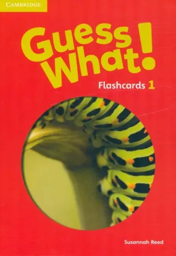 Susannah Reed - Guess What! Level 1. Flashcards, pack of 95 обложка книги