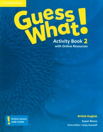 Susan Rivers - Guess What! Level 2. Activity Book with Online Resources обложка книги