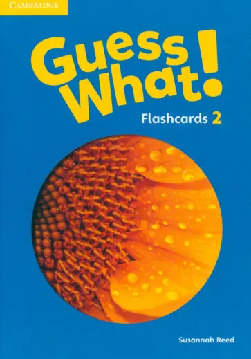 Susannah Reed - Guess What! Level 2. Flashcards, pack of 91 обложка книги