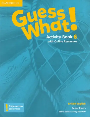 Susan Rivers - Guess What! Level 6. Activity Book with Online Resources обложка книги
