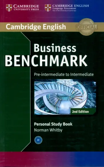 Norman Whitby - Business Benchmark. Pre-intermediate to Intermediate. BULATS and Business Preliminary Personal Study Norman Whitby - Business Benchmark. Pre-intermediate to Intermediate. BULATS and Business Preliminary Personal Study обложка книги
