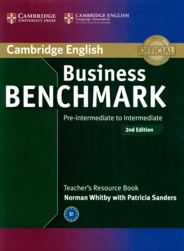 Patricia Sanders - Business Benchmark. Pre-intermediate to Intermediate. BULATS and Business Preliminary Teacher's Book Patricia Sanders - Business Benchmark. Pre-intermediate to Intermediate. BULATS and Business Preliminary Teacher's Book обложка книги