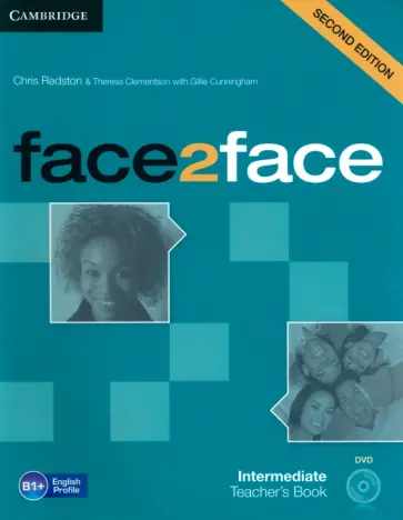 Redston, Cunningham - face2face. Intermediate. Teacher's Book with DVD Redston, Cunningham - face2face. Intermediate. Teacher's Book with DVD обложка книги
