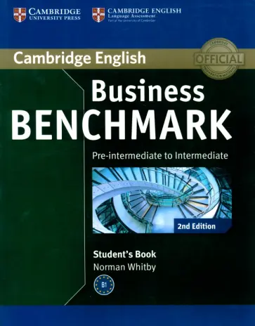 Business Benchmark. Pre-intermediate to Intermediate. BULATS Student's Book Business Benchmark. Pre-intermediate to Intermediate. BULATS Student's Book обложка книги