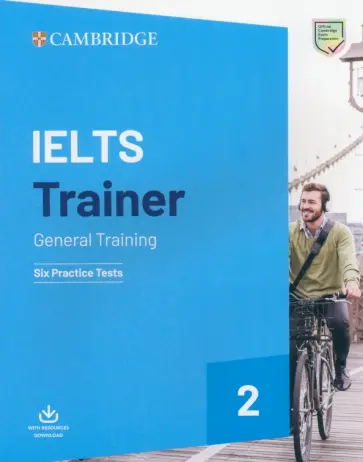 IELTS Trainer 2. General Training. Six Practice Test IELTS Trainer 2. General Training. Six Practice Test обложка книги