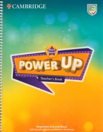 Dimond-Bayir, Nixon - Power Up. Start Smart. Teacher's Book Dimond-Bayir, Nixon - Power Up. Start Smart. Teacher's Book обложка книги