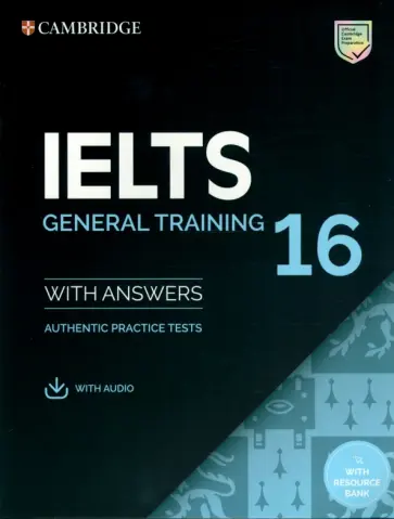 IELTS 16. General Training Student's Book with Answers with Audio with Resource Bank обложка книги
