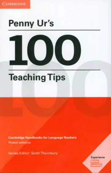 Penny Ur - Penny Ur's 100 Teaching Tips. Cambridge Handbooks for Language Teachers обложка книги